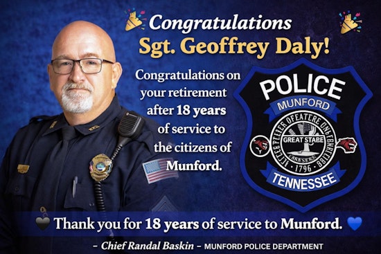 Sgt. Geoffrey Daly Retires After 18 Years with Munford Police, Leaving Legacy of Integrity and Commitment