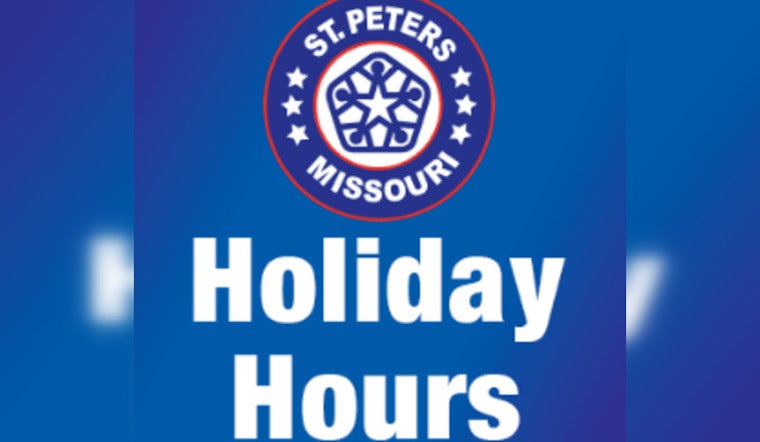 St. Peters Announces Holiday Schedule, City Services to Alter Hours for New Year's Day