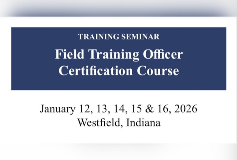 Westfield Police Department Hosts FTO Certification Course to Empower Indiana Law Enforcement Officers