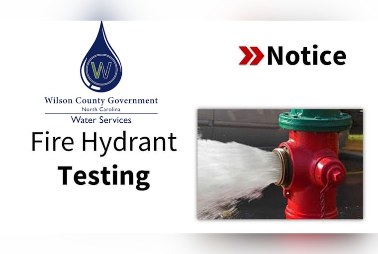 Wilson County Residents Advised of Potential Water Pressure Drops and Discoloration During Fire Hydrant Testing, Dec 15-20
