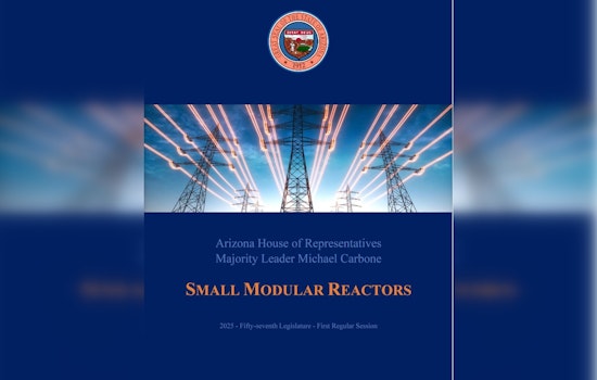 Arizona House Committee Advances Bill to Accelerate Small Modular Reactor Deployment