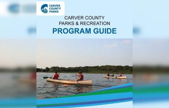 Carver County Residents Anticipate Release of Parks & Recreation Guide for a Summer Full of Outdoor Fun