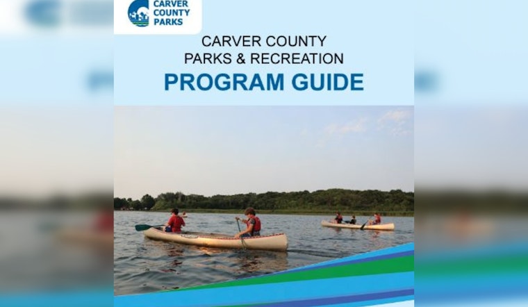 Carver County Residents Anticipate Release of Parks & Recreation Guide for a Summer Full of Outdoor Fun