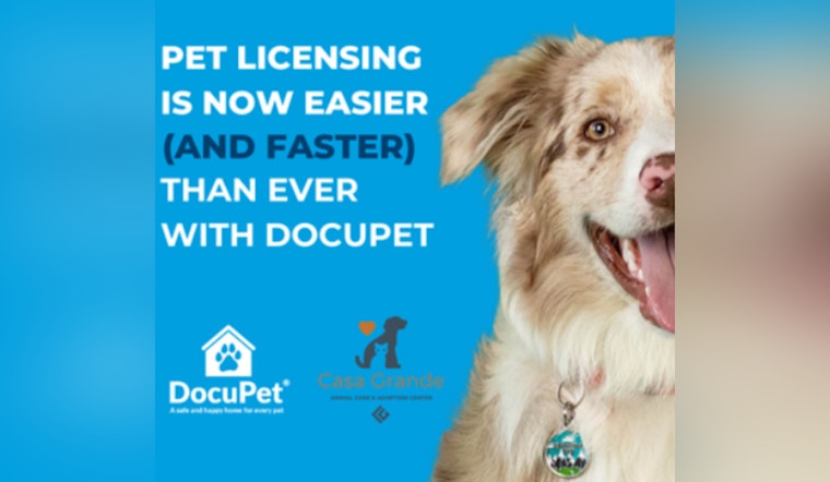 Casa Grande Partners with DocuPet for Digital Pet Licensing and Recovery Services