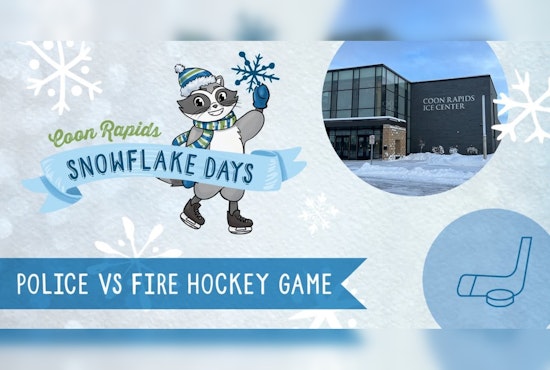 Coon Rapids First Responders Hit the Ice in Friendly Hockey Showdown During Snowflake Days Festival