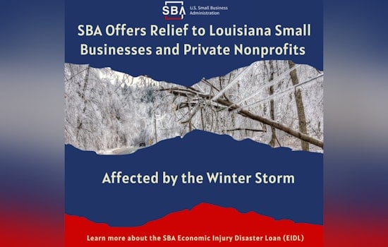 Federal Aid Arrives for Louisiana Small Businesses Hit by Winter Storm, SBA Offers Economic Injury Disaster Loans