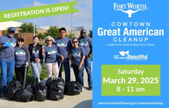 Fort Worth Mobilizes Community for 40th Annual Cowtown Great American Cleanup Ahead of Earth Month
