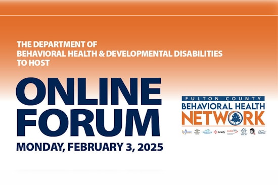 Fulton County to Host Virtual Behavioral Health Forum Highlighting 2024 Progress and Services