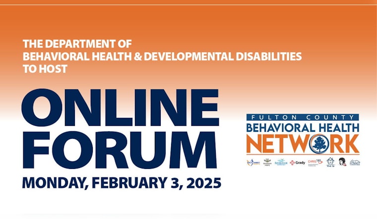 Fulton County to Host Virtual Behavioral Health Forum Highlighting 2024 Progress and Services