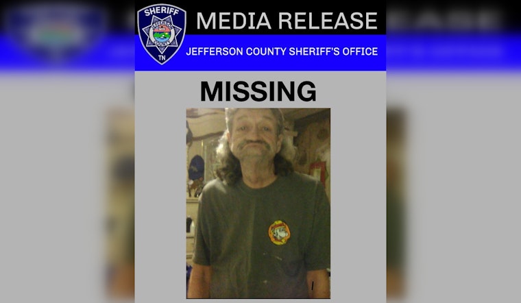 Jefferson County Sheriff Appeals to Public in Search for Missing 68-Year-Old Dandridge Man