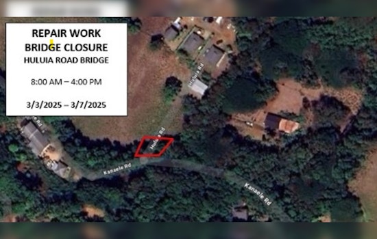 Kaua‘i's Huluia Road Bridge Closure Scheduled for Repairs March 3-7, Local Commuters Advised to Plan Alternate Routes
