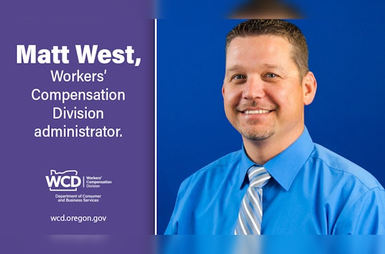 Matt West Confirmed as Permanent Administrator of Oregon's Workers’ Compensation Division