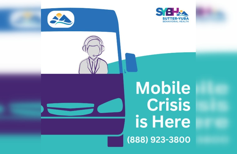 New Mobile Crisis Response Units Offer On-the-Spot Mental Health Support in Yuba and Sutter Counties
