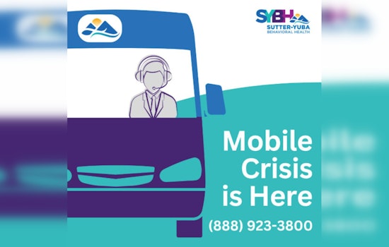 New Mobile Crisis Response Units Offer On-the-Spot Mental Health Support in Yuba and Sutter Counties