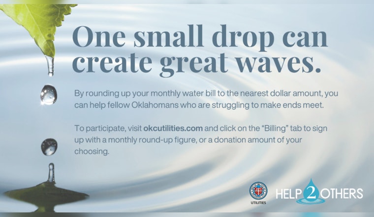 Oklahoma City Residents Encouraged to "Round Up" Water Bills for Neighborly Aid through H2O Program