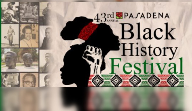 Pasadena's 2025 Black History Festival to Honor Resilience & Community Post-Eaton Fire at Robinson Park