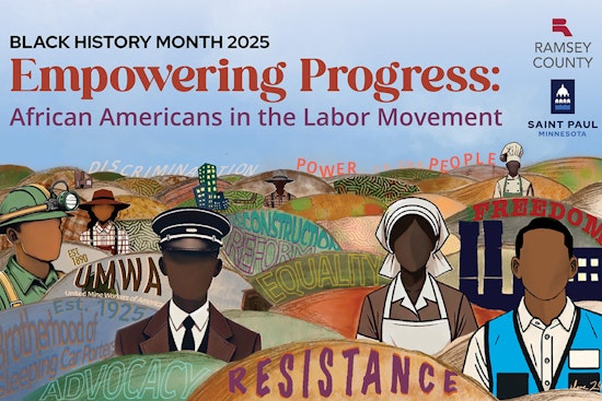 Ramsey County and Saint Paul Embrace Black History Month with Focus on African American Labor Contributions
