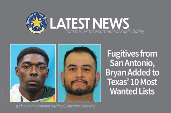 San Antonio and Bryan Men Added to Texas' 10 Most Wanted List for Sexual Offenses and Parole Violation