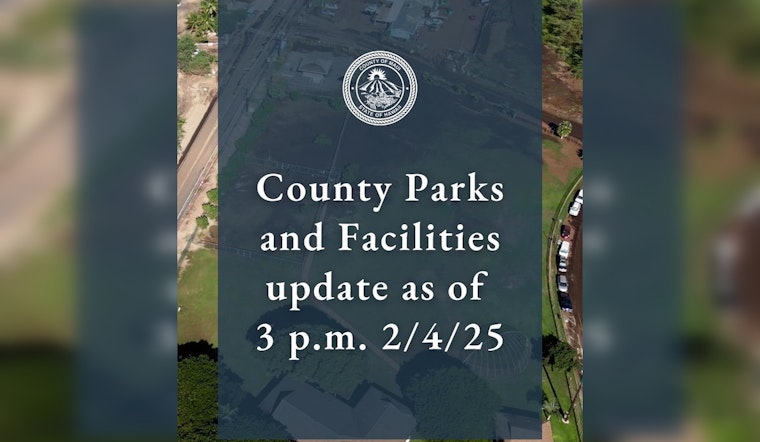 Storm Damaged Parks in Maui Remain Closed as Clean Up Continues with Kama‘ole Beach Park II Reopening