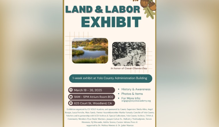 Yolo County to Celebrate Cesar Chavez Day with "Land and Labor" Exhibit Reflecting on Agricultural Heritage