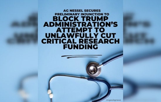 AG Dana Nessel Successfully Halts Trump Administration's Proposed Cuts to Research Funding in Michigan