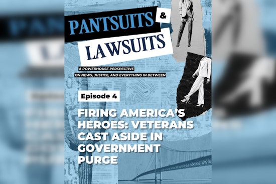 Attorneys General Dana Nessel and Kris Mayes Address Federal Mass Firings on 'Pantsuits and Lawsuits' Podcast