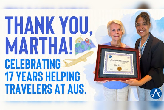 Austin Celebrates Martha's Remarkable 17-Year Tenure as Airport Ambassador at AUS