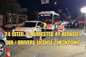 Berkeley Police DUI Checkpoint Nets Multiple Citations and Arrests on Shattuck Ave.
