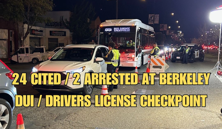 Berkeley Police DUI Checkpoint Nets Multiple Citations and Arrests on Shattuck Ave.