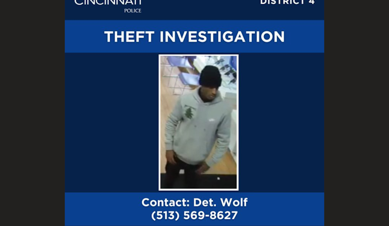 Cincinnati Police Seek Public Help in Tracking Down Suspect in Reading Road Theft Case