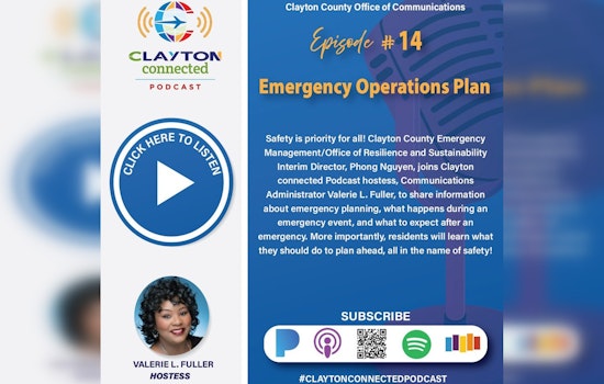 Clayton County's Interim Director of Emergency Management Shares Vital Prep Tips on 'Clayton Connected Podcast'