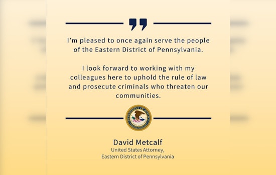 David Metcalf Appointed Interim U.S. Attorney for Eastern District of Pennsylvania