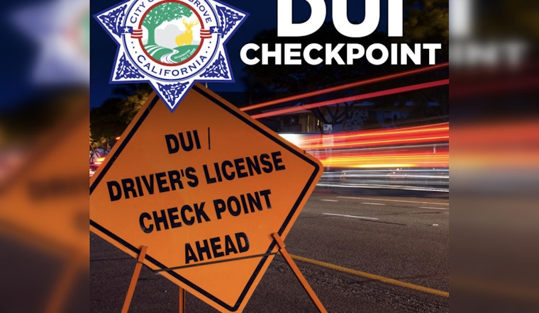 Elk Grove Police Department to Conduct Sobriety and Driver's License Checkpoint This Friday to Improve Road Safety