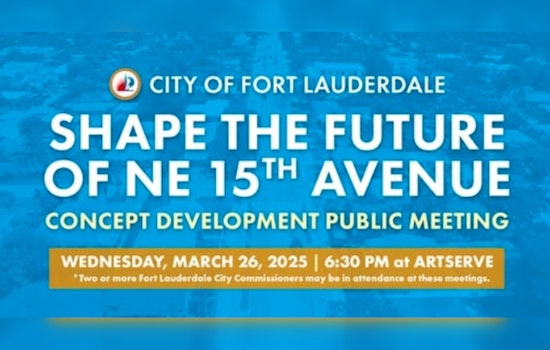 Fort Lauderdale Invites Residents to Shape NE 15th Avenue Streetscape Vision at Public Meeting