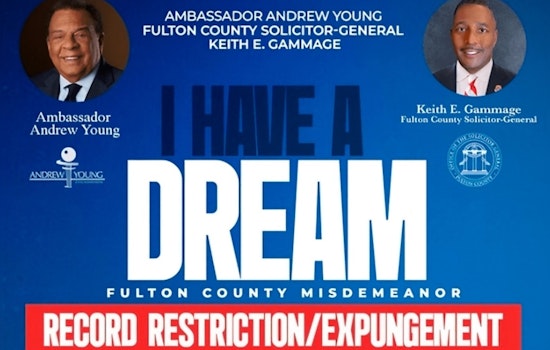 Fulton County to Offer New Beginnings with Record Restriction Event in Atlanta Hosted by Keith Gammage and Andrew Young