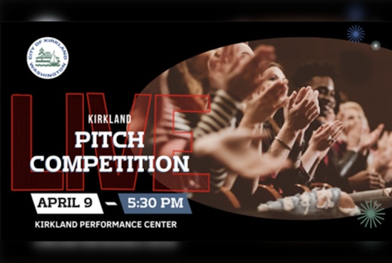 Kirkland to Host 2025 Business Pitch Competition, Propelling Local Entrepreneurs Towards Success