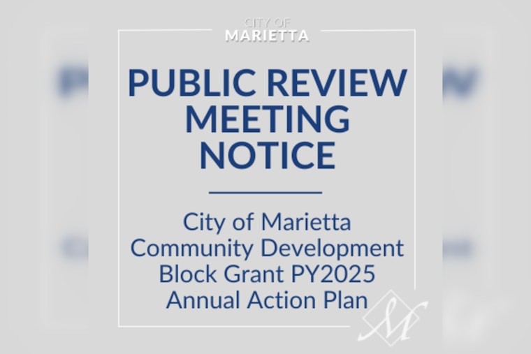 Marietta Calls for Public Input on Community Development Strategies and Annual Action Plan for Low-Income Assistance