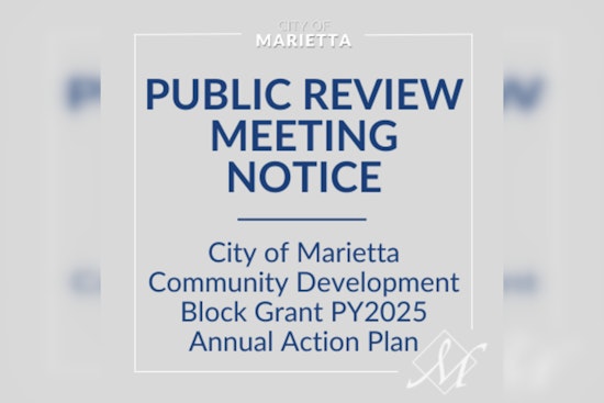 Marietta Calls for Public Input on Community Development Strategies and Annual Action Plan for Low-Income Assistance