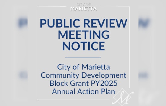 Marietta Calls for Public Input on Community Development Strategies and Annual Action Plan for Low-Income Assistance