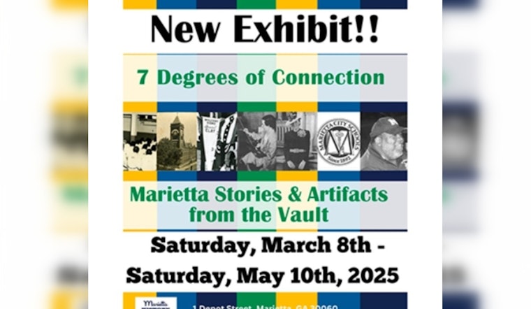 Marietta History Center Unveils New Exhibit Seven Degrees of Connection Featuring Local Lore and Artifacts