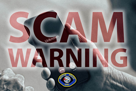 Mentor Police Detect Increased Elderly Scam Reports, Financial Losses Can Reach Billions