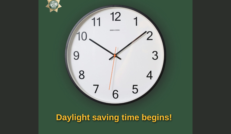 Multnomah County Sheriff's Office Advises on Safety Checks with Daylight Saving Time