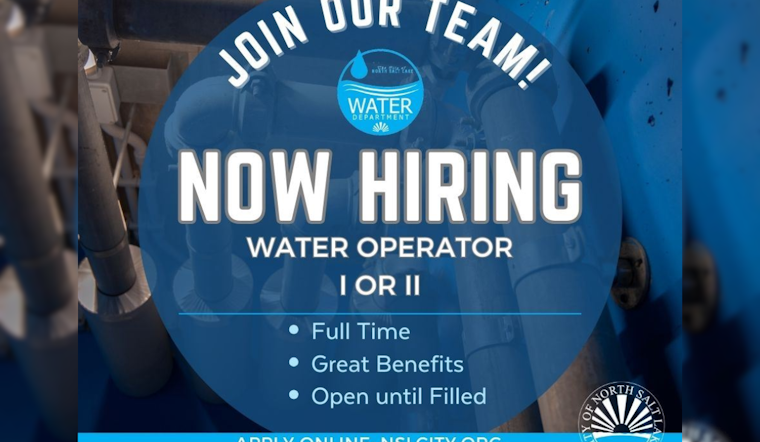 North Salt Lake City Seeks Skilled Water System Operators, Offers Full-Time Role with Perks