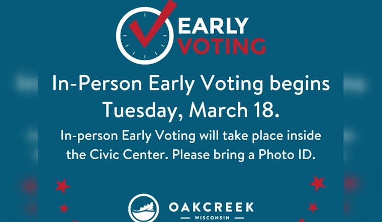 Oak Creek Opens Early Voting at Civic Center with Convenient Schedules to Accommodate Residents