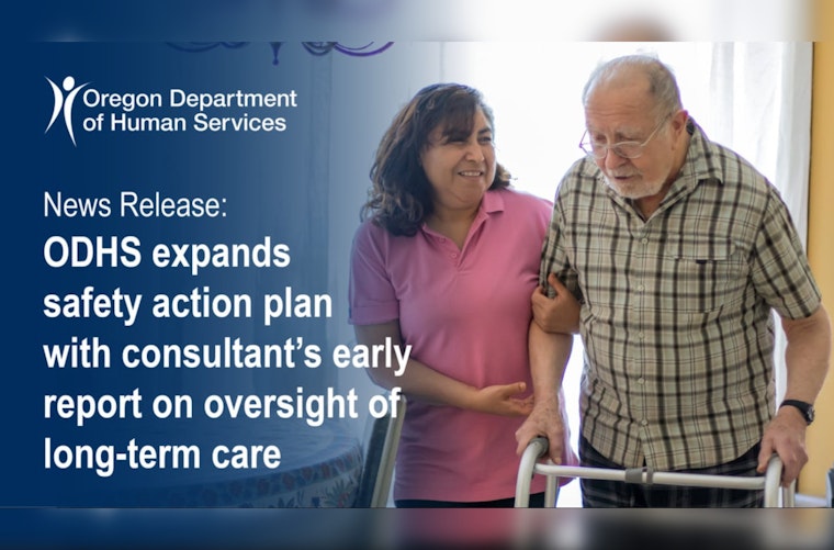 ODHS Commits to Strengthening Oversight of Oregon’s Adult Care Facilities with Expanded Safety Action Plan