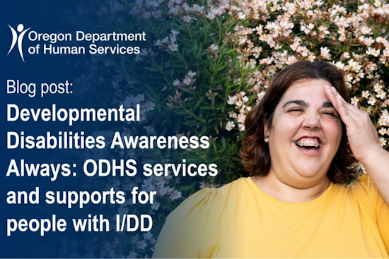 Oregon Reinforces Year-Round Support for Individuals with Developmental Disabilities Beyond Awareness Month
