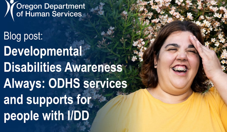 Oregon Reinforces Year-Round Support for Individuals with Developmental Disabilities Beyond Awareness Month