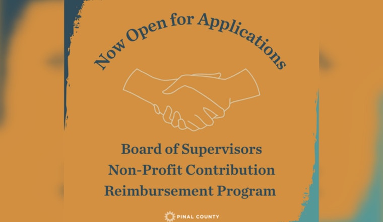 Pinal County Non-Profits Invited to Apply for Funds from Board of Supervisors Program