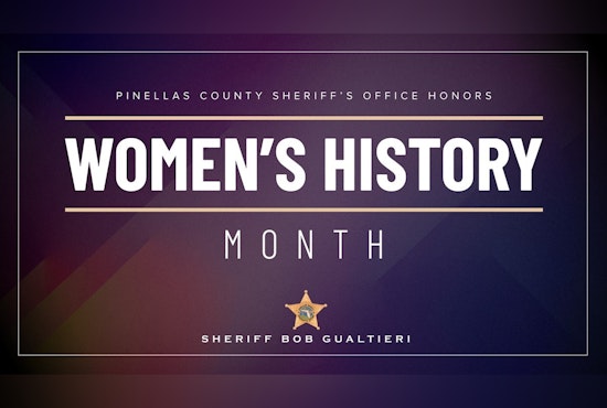 Pinellas County Sheriff's Office Honors Female Law Enforcement Officers During Women's History Month