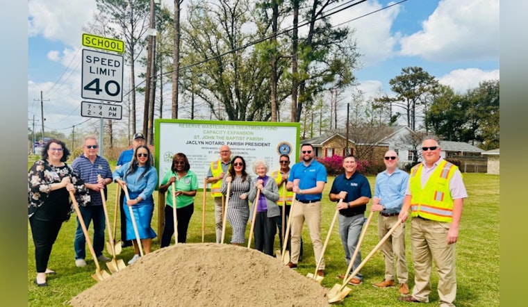 Reserve Wastewater Treatment Capacity Boosted by Expansion Project Groundbreaking with Parish President Hotard